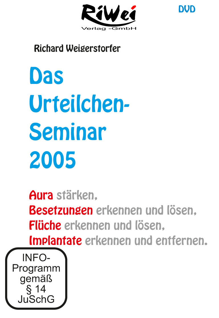 Richard Weigerstorfer - Das Urteilchen Seminar 2005 - Film Download