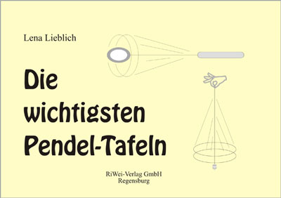 Lena Lieblich - Die wichtigsten Pendel-Tafeln