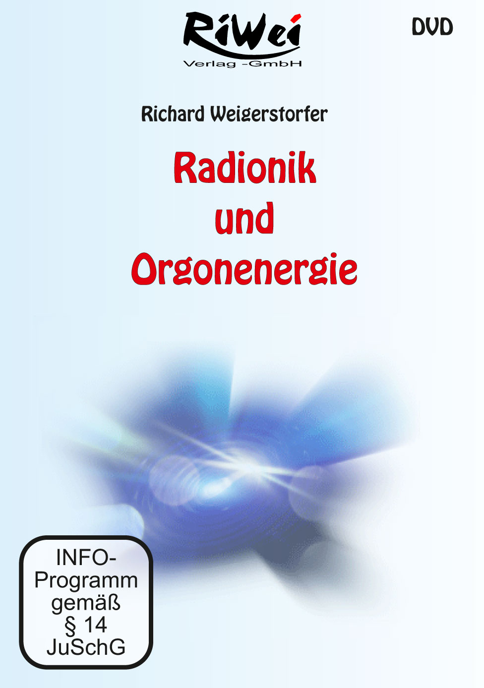 Richard Weigerstorfer - Radionik und Orgonenergie - Film Download
