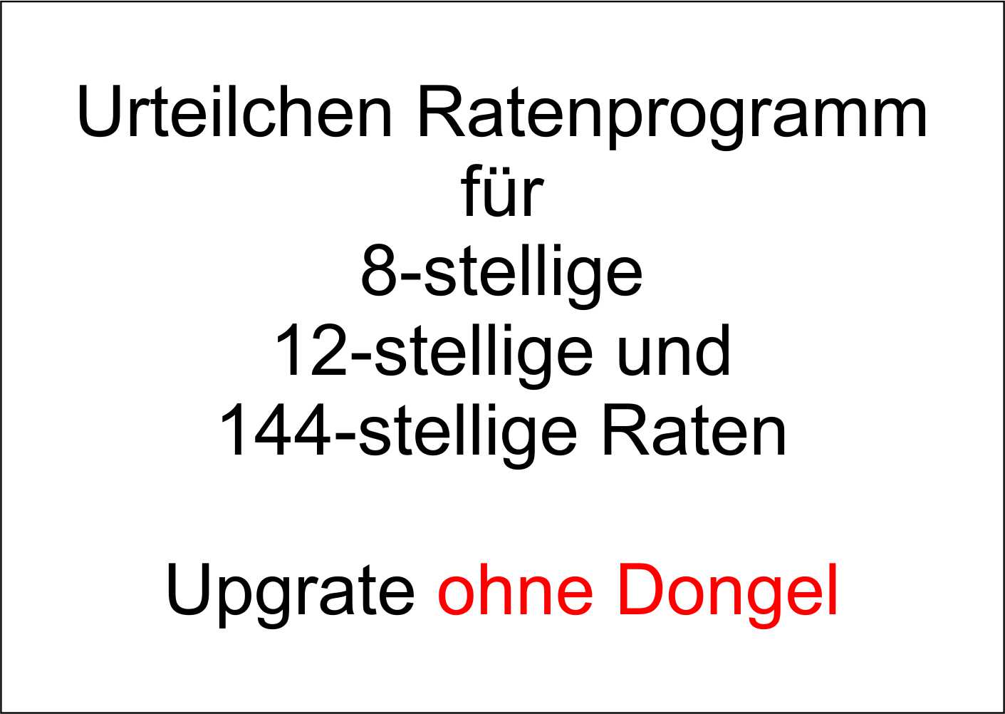 Ratenprogramm Update ohne  neuen Dongel