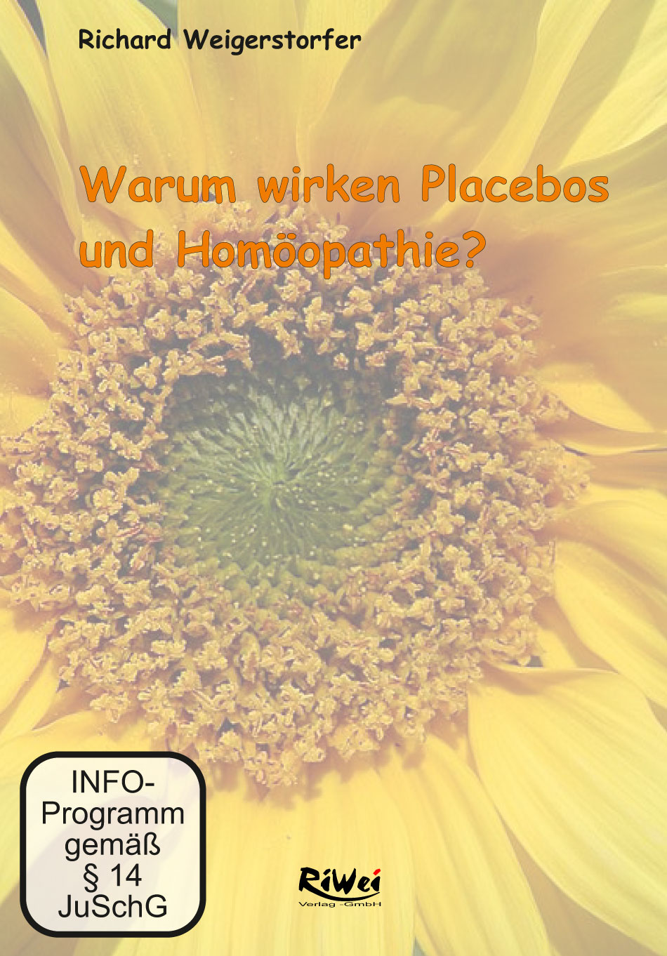 Richard Weigerstorfer - Warum wirken Placebos - Film Download